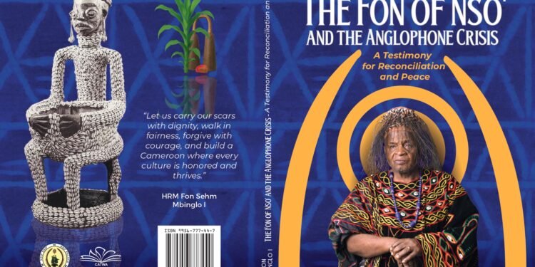 Fon of Nso to launch book on Anglophone crisis, peace and reconciliation